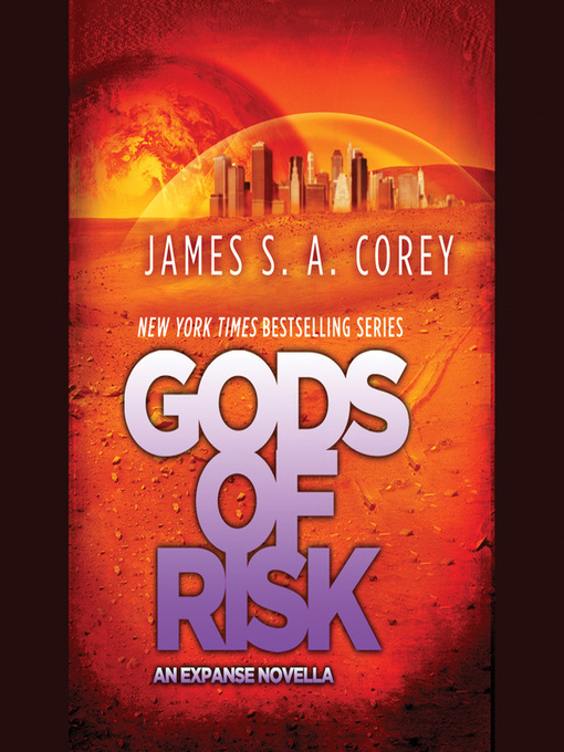 Title details for Gods of Risk by James S. A. Corey - Wait list